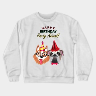 Happy Birthday Party Animal Crewneck Sweatshirt